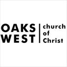 oaks west church of christ