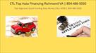 ctl top auto financing richmond va