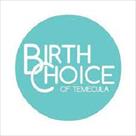 birth choice of temecula