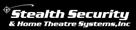stealth security home theatre systems  inc