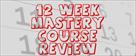 12 week mastery review