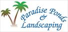 paradise ponds landscaping