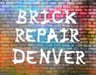 brick repair denver