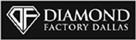 diamond factory dallas