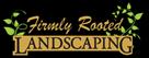 firmly rooted landscaping  llc