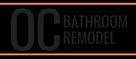 bathroom remodel orange county