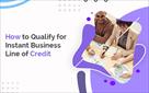 instant business line of credit approval