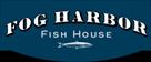 fog harbor fish house