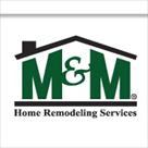 m m home remodeling services