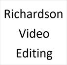 richardson video editing